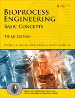 Ingeniería de bioprocesos: Conceptos básicos - Bioprocess Engineering: Basic Concepts