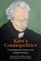 Cosmopolítica de Kant: Cuestiones contemporáneas y debates globales - Kant's Cosmopolitics: Contemporary Issues and Global Debates