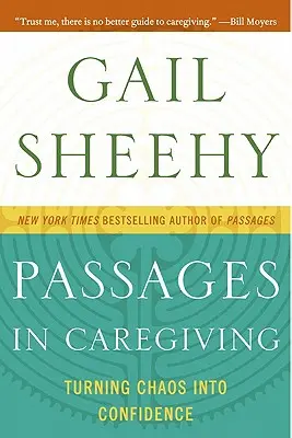 Pasajes del cuidado: Convertir el caos en confianza - Passages in Caregiving: Turning Chaos Into Confidence