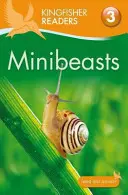 Kingfisher Readers: Minibeasts (Nivel 3: Leer solo con algo de ayuda) - Kingfisher Readers: Minibeasts (Level 3: Reading Alone with Some Help)