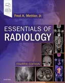 Essentials of Radiology: Indicaciones comunes e interpretación - Essentials of Radiology: Common Indications and Interpretation