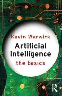 Inteligencia artificial: Conceptos básicos - Artificial Intelligence: The Basics