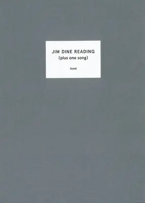 Jim Dine Jim Dine Reading (Más una canción) - Jim Dine: Jim Dine Reading (Plus One Song)