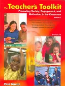 The Teachers Toolkit Volume 1: Promoting Variety, Engagement, and Motivation in the Classroom (Kit de herramientas para profesores, volumen 1: Fomento de la variedad, el compromiso y la motivación en el aula) Us Edition - The Teachers Toolkit Volume 1: Promoting Variety, Engagement, and Motivation in the Classroom Us Edition