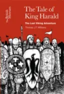 Cuento del Rey Harald: La última aventura vikinga - Tale of King Harald: The Last Viking Adventure