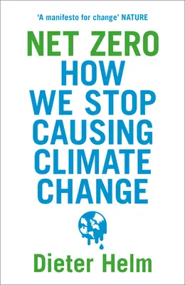 Net Zero: Cómo dejar de provocar el cambio climático - Net Zero: How We Stop Causing Climate Change