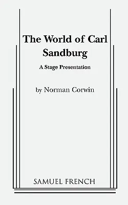 El mundo de Carl Sandburg - The World of Carl Sandburg