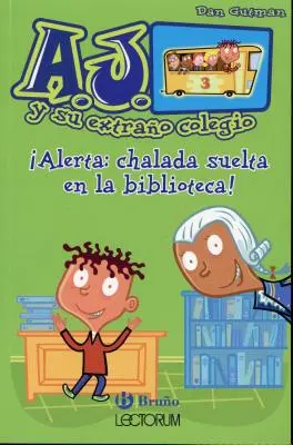 Alerta: ¡Chalada Suelta En La Biblioteca! - Alerta: Chalada Suelta En La Biblioteca!