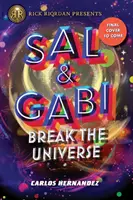 Sal y Gabi rompen el universo - Sal and Gabi Break the Universe