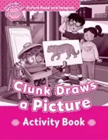 Oxford Read and Imagine: Starter:: Clunk Draws a Picture libro de actividades - Oxford Read and Imagine: Starter:: Clunk Draws a Picture activity book