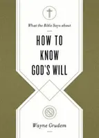 Lo que dice la Biblia sobre cómo conocer la voluntad de Dios - What the Bible Says about How to Know God's Will