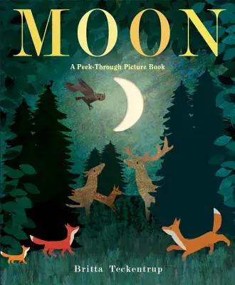 La Luna: Un libro ilustrado - Moon: A Peek-Through Picture Book