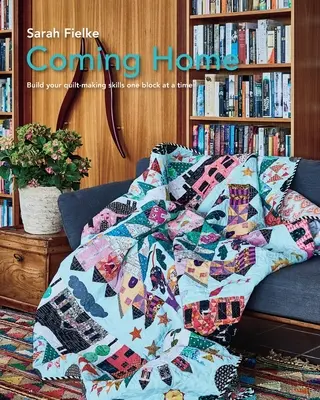 Coming Home Quilt Pattern con vídeos de instrucciones - Coming Home Quilt Pattern with instructional videos