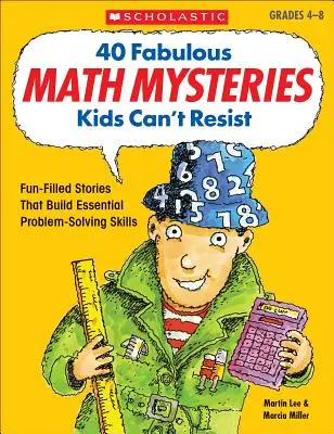 40 fabulosos misterios matemáticos a los que los niños no podrán resistirse - 40 Fabulous Math Mysteries Kids Can't Resist