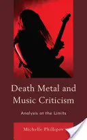 Death Metal y crítica musical: Análisis al límite - Death Metal and Music Criticism: Analysis at the Limits