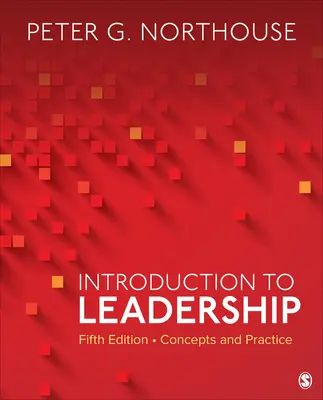 Introducción al liderazgo: Conceptos y práctica - Introduction to Leadership: Concepts and Practice