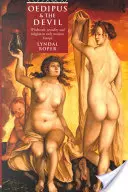 Edipo y el Diablo - Brujería, religión y sexualidad en la Europa moderna temprana - Oedipus and the Devil - Witchcraft, Religion and Sexuality in Early Modern Europe