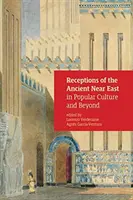 Recepciones del Próximo Oriente Antiguo en la cultura popular y más allá - Receptions of the Ancient Near East in Popular Culture and Beyond