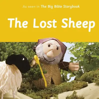 La oveja perdida: Visto en el gran libro de cuentos bíblicos - The Lost Sheep: As Seen in the Big Bible Storybook