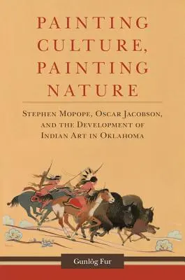 Pintar la cultura, pintar la naturaleza: Stephen Mopope, Oscar Jacobson y el desarrollo del arte indio en Oklahoma - Painting Culture, Painting Nature: Stephen Mopope, Oscar Jacobson, and the Development of Indian Art in Oklahoma