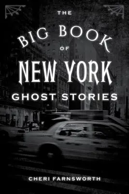 The Big Book of New York Ghost Stories (El gran libro de historias de fantasmas de Nueva York) - The Big Book of New York Ghost Stories