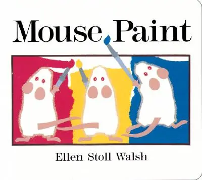 Pintura de Ratón Mouse Paint: Lap-Sized Board Book - Mouse Paint: Lap-Sized Board Book