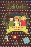 Alice en el medio - Alice in the Middle