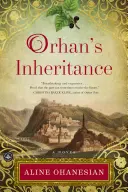 La herencia de Orhan - Orhan's Inheritance