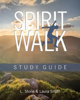 Spirit Walk: Guía de estudio - Spirit Walk: Study Guide