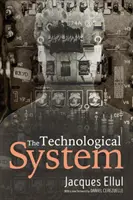 El sistema tecnológico - The Technological System