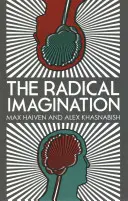 La imaginación radical: La investigación de los movimientos sociales en la era de la austeridad - The Radical Imagination: Social Movement Research in the Age of Austerity