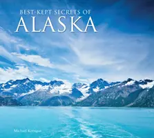 Los secretos mejor guardados de Alaska - Best-Kept Secrets of Alaska