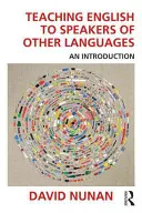 Enseñanza del inglés a hablantes de otras lenguas: Una introducción - Teaching English to Speakers of Other Languages: An Introduction