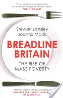 Breadline Britain: El auge de la pobreza masiva - Breadline Britain: The Rise of Mass Poverty