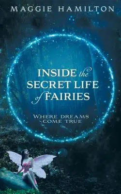 La vida secreta de las hadas - Inside the Secret Life of Fairies