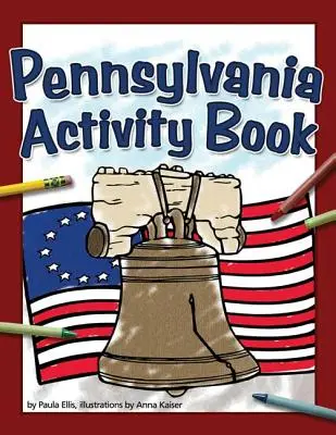 Libro de actividades de Pennsylvania - Pennsylvania Activity Book