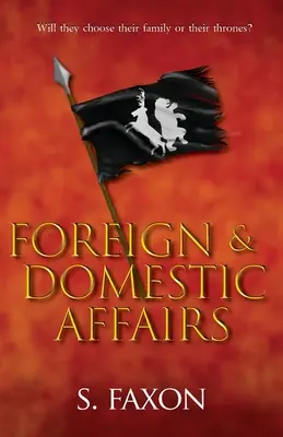 Asuntos exteriores e interiores - Foreign & Domestic Affairs