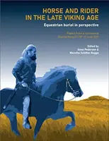 Caballo y jinete a finales de la era vikinga - Horse and Rider in the Late Viking Age