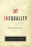 Desigualdad: ¿Qué se puede hacer? - Inequality: What Can Be Done?