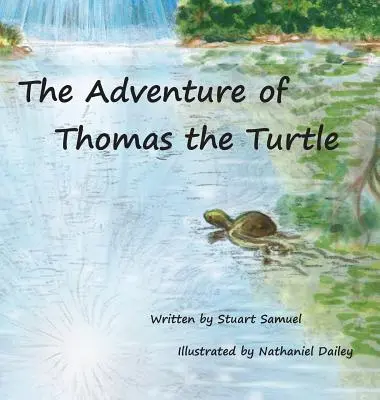 La aventura de Tomás la Tortuga - The Adventure of Thomas the Turtle