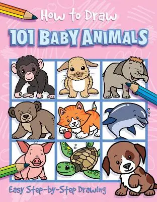 Cómo dibujar 101 animales bebés - How to Draw 101 Baby Animals