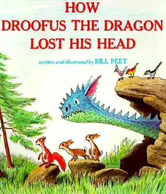 Cómo perdió la cabeza el dragón Droofus - How Droofus the Dragon Lost His Head