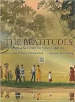 Las Bienaventuranzas: De la esclavitud a los derechos civiles - The Beatitudes: From Slavery to Civil Rights