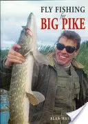 La pesca del lucio con mosca - Fly Fishing for Big Pike