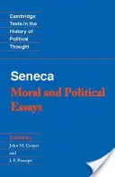 Séneca: Ensayos morales y políticos - Seneca: Moral and Political Essays