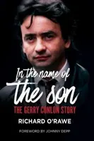 En el nombre del Hijo: La historia de Gerry Conlon - In the Name of the Son: The Gerry Conlon Story