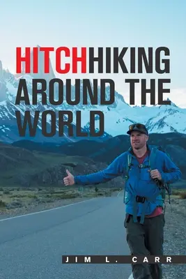 En autostop por el mundo - Hitchhiking Around the World