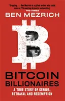 Multimillonarios del Bitcoin - Una historia real de genialidad, traición y redención - Bitcoin Billionaires - A True Story of Genius, Betrayal and Redemption