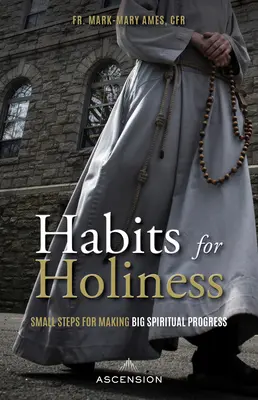 Hábitos de santidad - Habits for Holiness