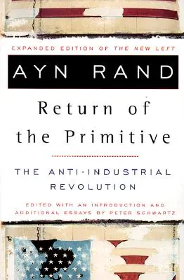 El retorno del primitivo: La revolución antiindustrial - The Return of the Primitive: The Anti-Industrial Revolution